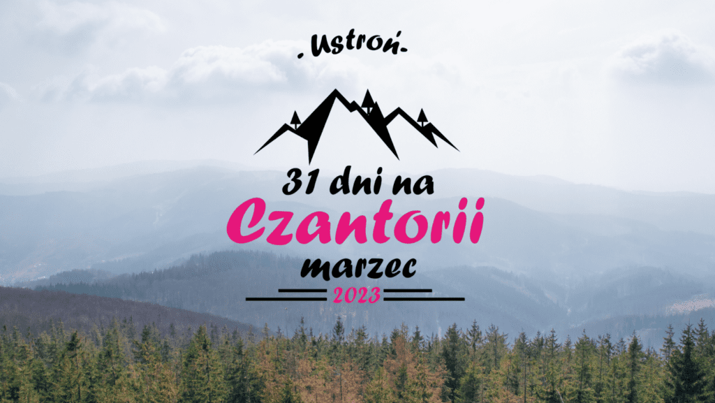 31 dni na Czantorii