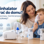 Jaki inhalator wybrać do domu? Kompresorowy, membranowy czy siateczkowy?